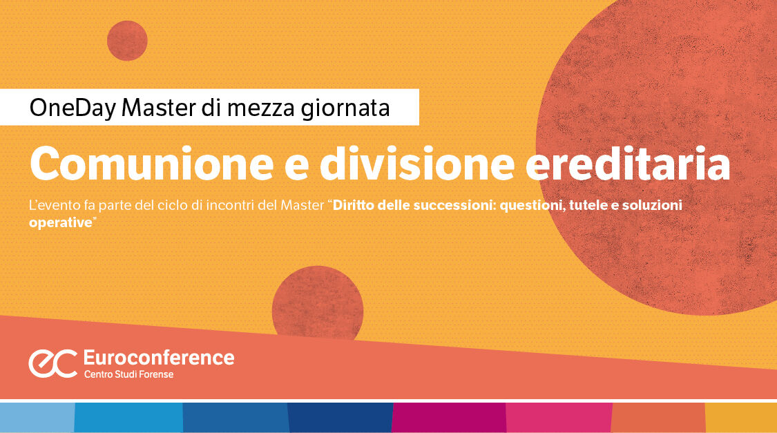 Immagine Comunione e divisione ereditaria | Euroconference
